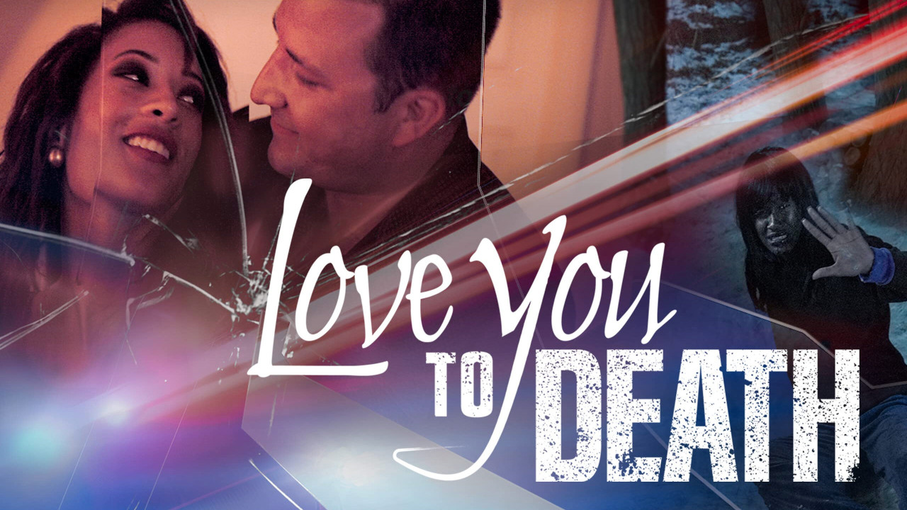 Love You to Death