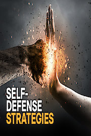 Understanding and Applying Self-Defense Strategies