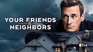 Your Friends and Neighbors - The First Honest Thing