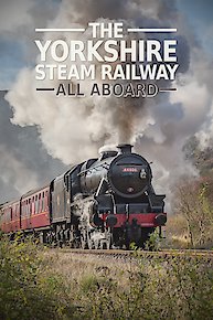 The Yorkshire Steam Railway: All Aboard
