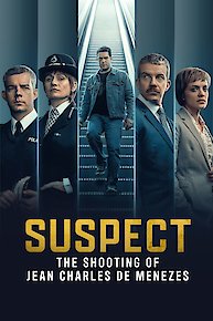 Suspect: The Shooting of Jean Charles De Menezes