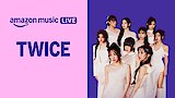 Amazon Music Live with TWICE