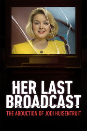 Her Last Broadcast