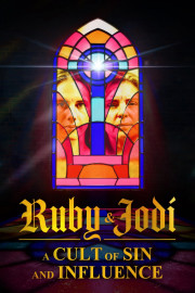 Ruby and Jodi: A Cult of Sin and Influence