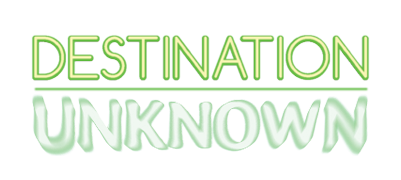 Destination Unknown